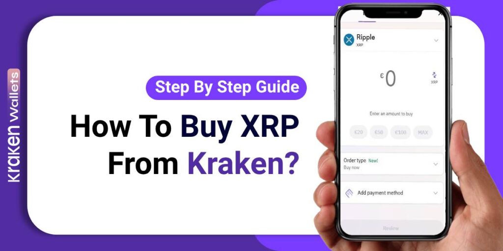 How to Buy XRP From Kraken?